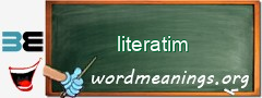 WordMeaning blackboard for literatim